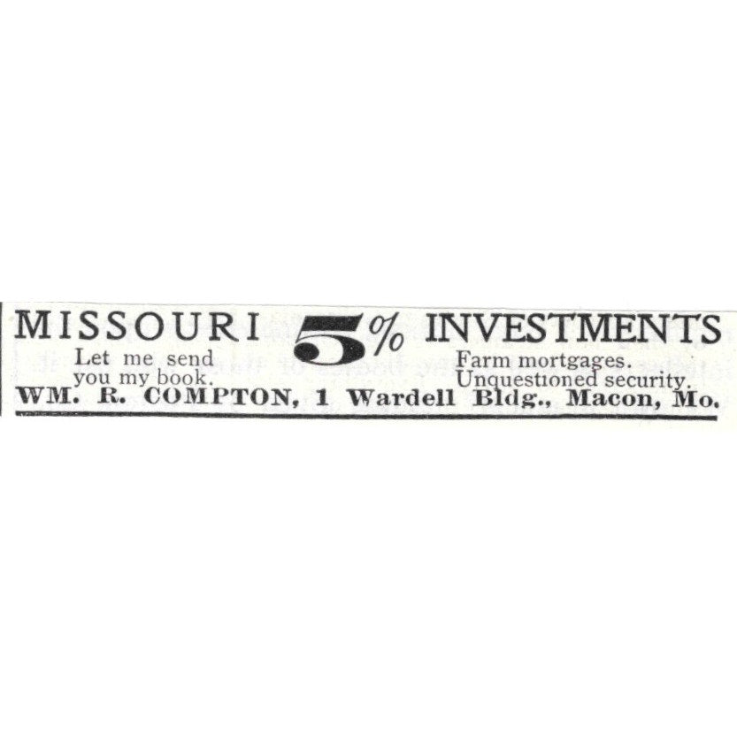 Missouri Investments Wm. R. Compton Wardell Bldg Macon Mo - 1903 Ad AK5-S29