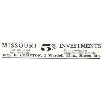 Missouri Investments Wm. R. Compton Wardell Bldg Macon Mo - 1903 Ad AK5-S29