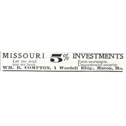 Missouri Investments Wm. R. Compton Wardell Bldg Macon Mo - 1903 Ad AK5-S29