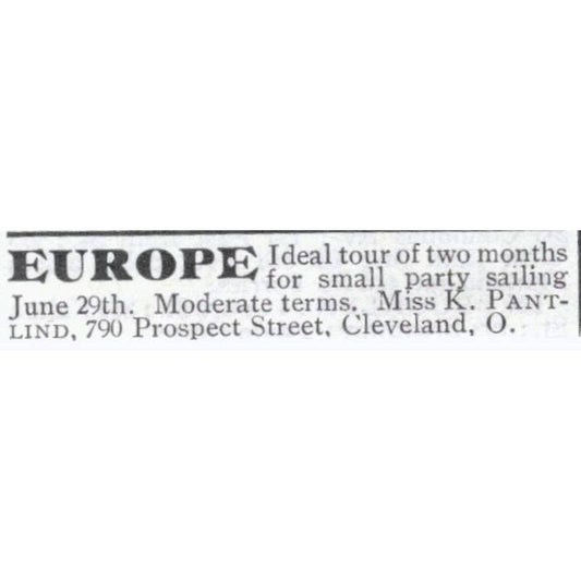 Europe Tour Miss K. Pantlind Cleveland Ohio - 1903 Original Ad TJ8-7-8
