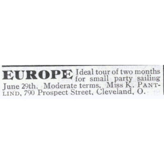 Europe Tour Miss K. Pantlind Cleveland Ohio - 1903 Original Ad AK5-S33