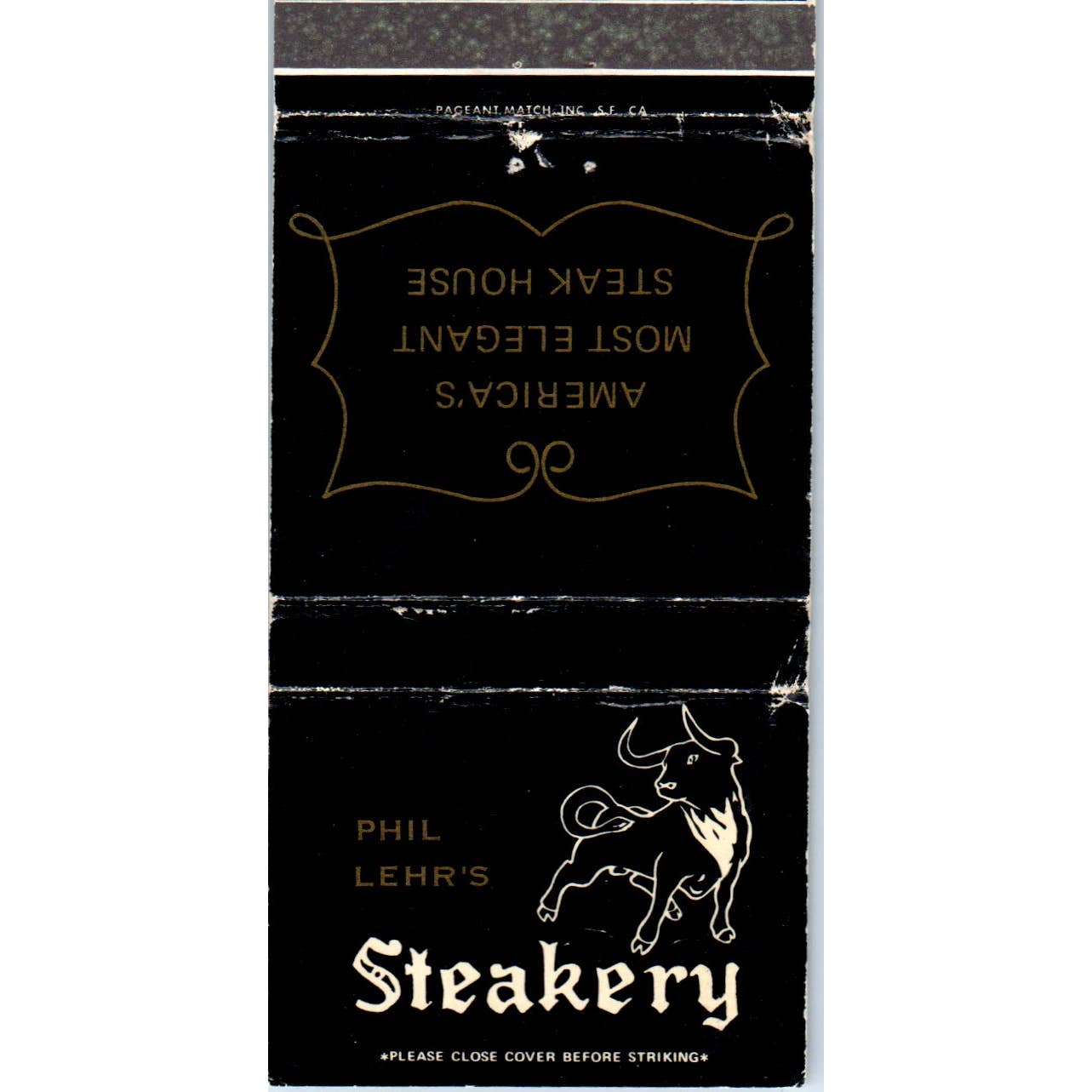 Phil Lehr's Steakery Advertising Matchbook Cover SA1-M6