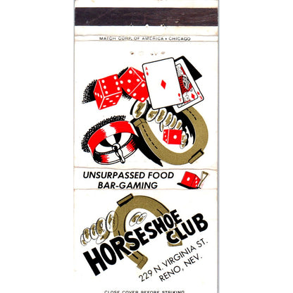 The Horseshoe Club Unsurpassed Gaming Reno NV Advertising Matchbook Cover MM11-8