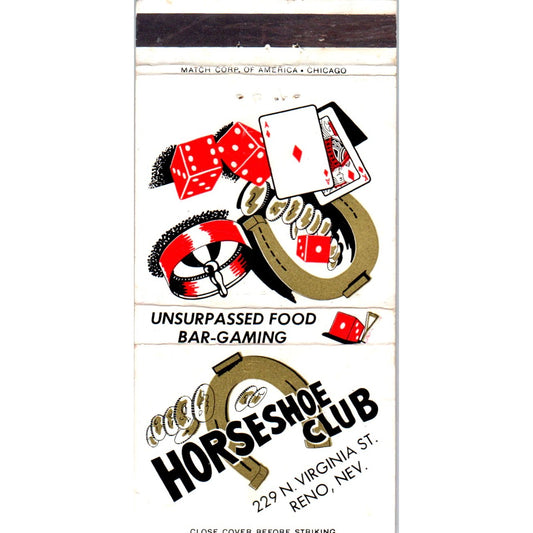 The Horseshoe Club Unsurpassed Gaming Reno NV Advertising Matchbook Cover MM11-8