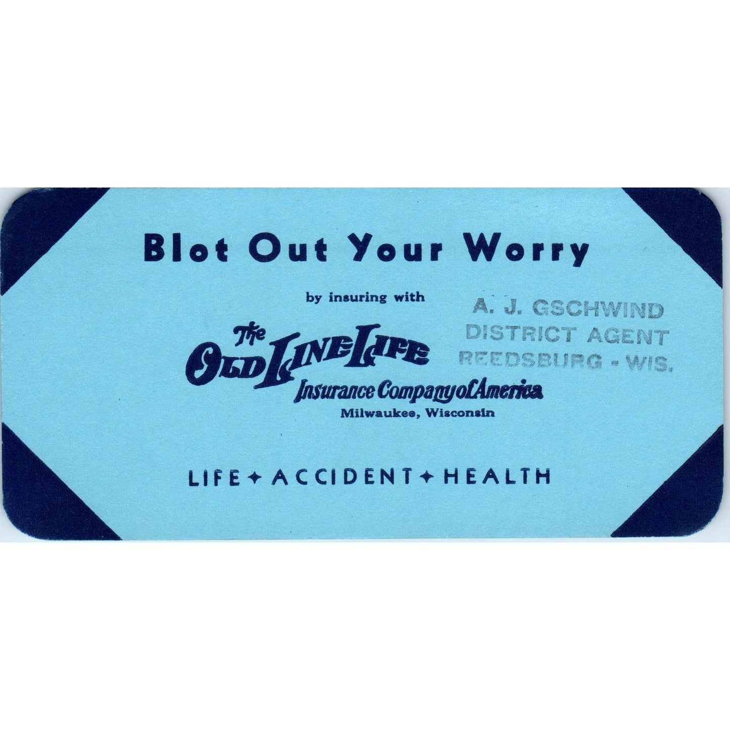 Vintage Blotter Card - Old Line Life A.J. Gschwind Reedsburg WI SE3-4