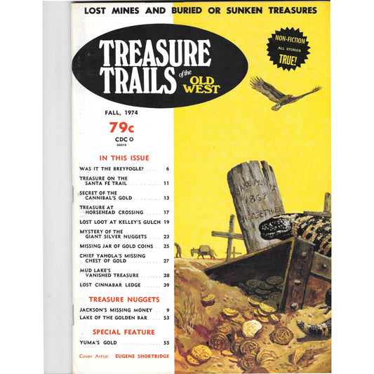 Treasure Trails of The Old West Magazine - Lost Mines Sunken Gold Fall 1974 M6