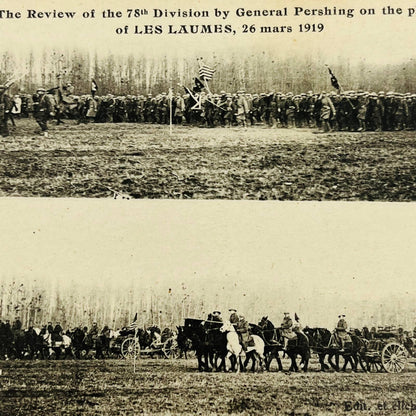 c1918 Postcard WWI Review of 78th Division by General Pershing Les Laumes PA9