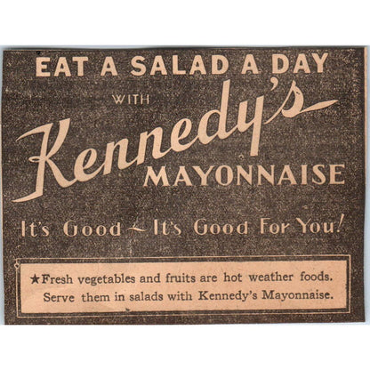 1935 Mpls Journal Newspaper Ad Eat a Salad a Day With Kennedy's Mayonnaise FL5-6