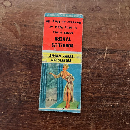 Cordell's Tavern Gardner KS PINUP Just Right Advertising Matchbook Cover SA9-M11