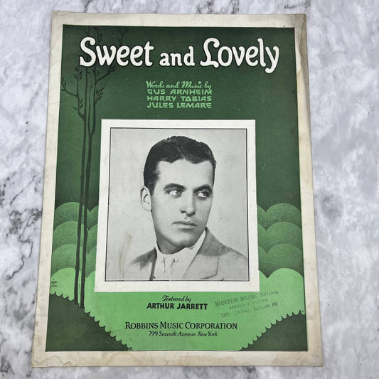 Sweet And Lovely - 1931 sheet music - Arthur Jarrett photo cover TJ4