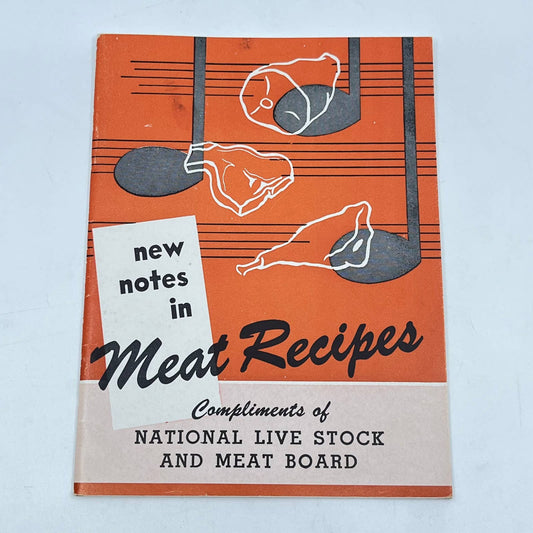 1958 New Notes in Meat Recipes National Live Stock & Meat Board Cookbook TC6