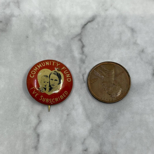 1920s Pinback Button Pin Community Fund I’ve Subscribed SE7
