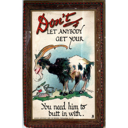 Don't Let Anybody Get Your Goat Raphael Tuck Original Postcard TK1-P14