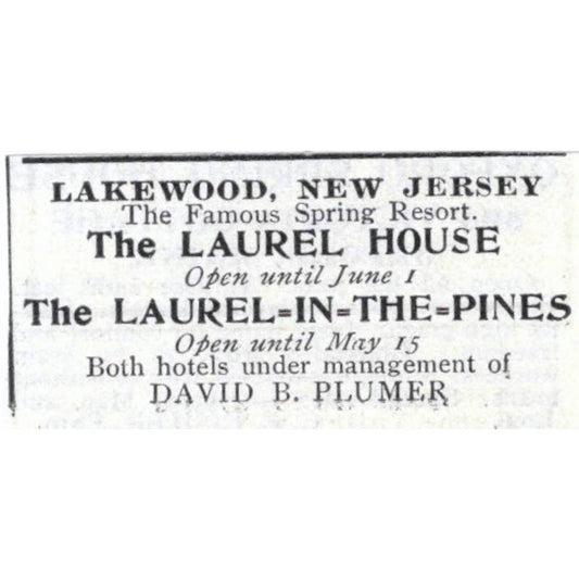 The Laurel House Lakewood New Jersey David B. Plumer - 1903 Original Ad TJ7-S9