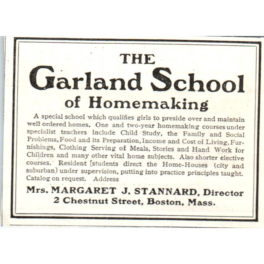 The Garland School of Homemaking Margaret J. Stannard Boston MA - 1921 Ad TJ7-S7