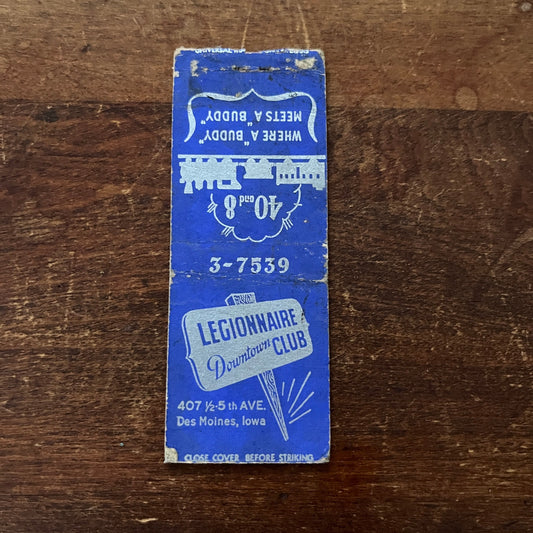 Legionnaire Club Downtown Des Moines Iowa Advertising Matchbook Cover MM11-6