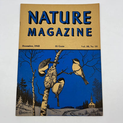 Nature Magazine Dec 1945 - Chickadees Hexom The Red Tailed Tropic Bird TC1