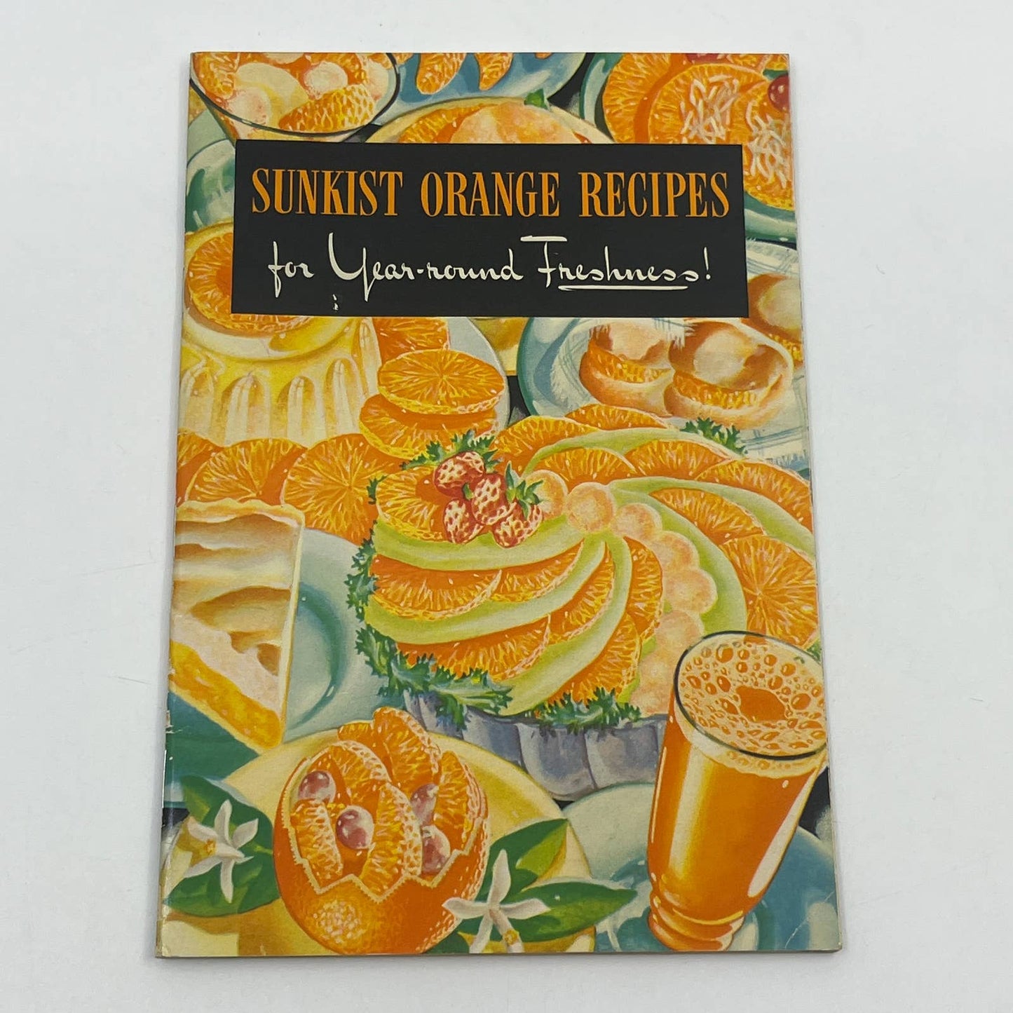 Vintage Recipes Cookbook Sunkist Orange California Fruit 1940 RARE Cook Book TG6