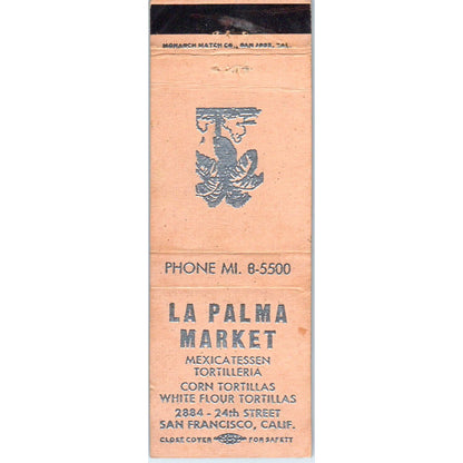 La Palma Market Mexicatessen San Francisco CA Advertising Matchbook Cover SA9-M9