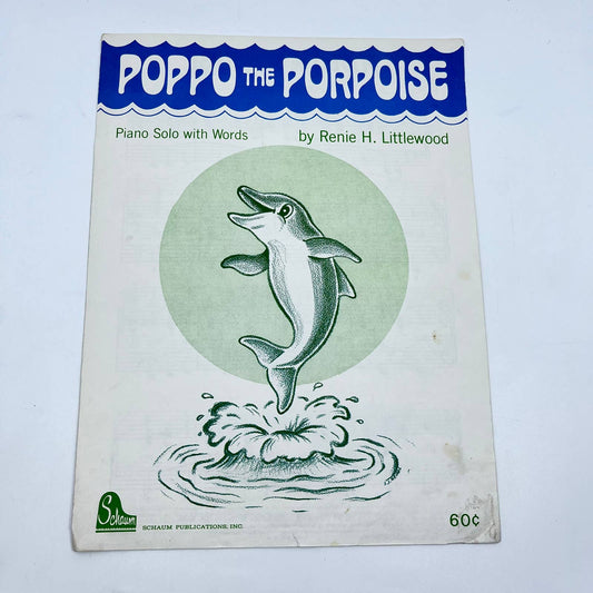 1971 Poppo the Porpoise Dolphin Renie H. Littlewood Schaum Sheet Music