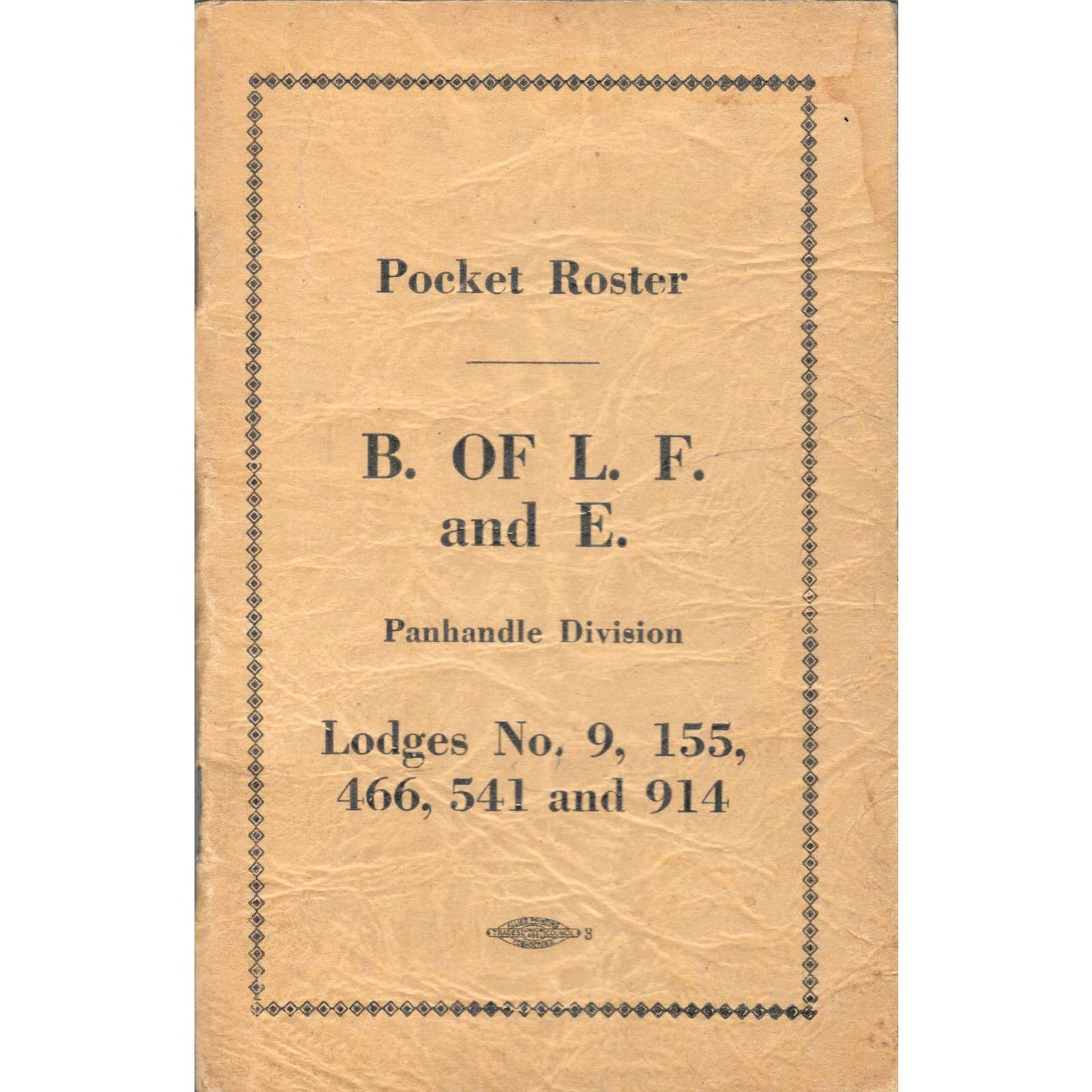 1920 B. Of L.F. and E. Panhandle Division Lodges 9, 155, 466, 541 & 914 TJ8-1