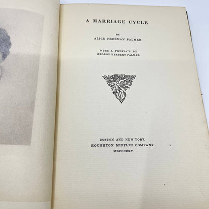 1915 A Marriage Cycle Alice Freeman Palmer Hardcover First Edition TF3