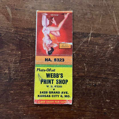 W.B. Webb's Print Shop Kansas City MO PINUP Advertising Matchbook Cover SA9-M12