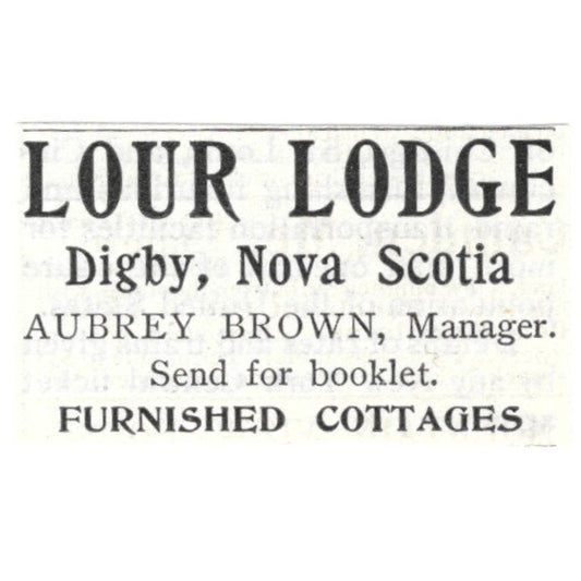 Lour Lodge Digby Nova Scotia Aubrey Brown - 1903 Original Ad AK5-S34