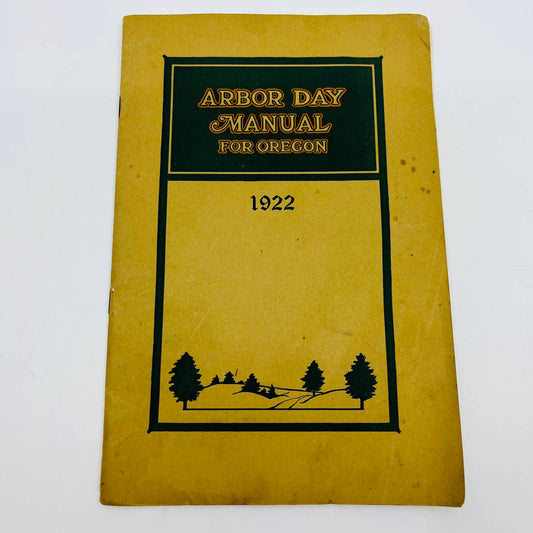 1922 Arbor Day Manual for Oregon Schools JA Churchill TD7