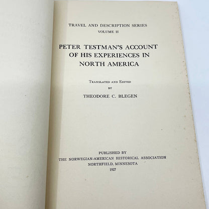 1927 Peter Testman's Account of His Experiences in North America Blegen TF7