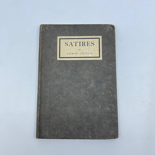 1907 Satires Bona Peritura The Street King Fustian Edwin Sauter 1st Edition TF2