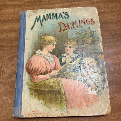 Antique Victorian 1884 Children’s Book Mamma’s Darlings TH7