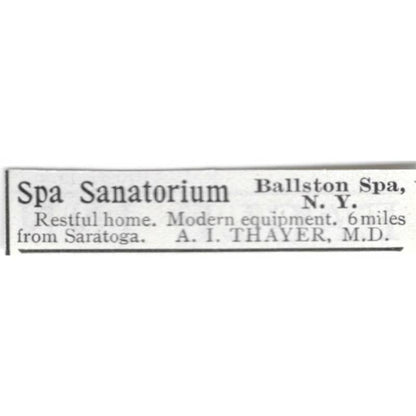 Spa Sanatorium Ballston Spa NY A.I. Thayer - 1903 Original Ad TJ8-7-4