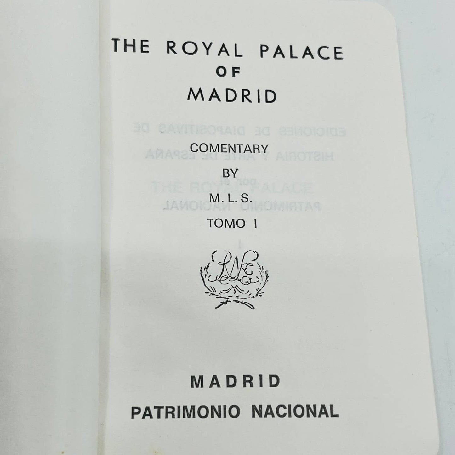 1967 The Royal Palace of Madrid Commentary By MLS Tomorrow II Spain Booklet EA2