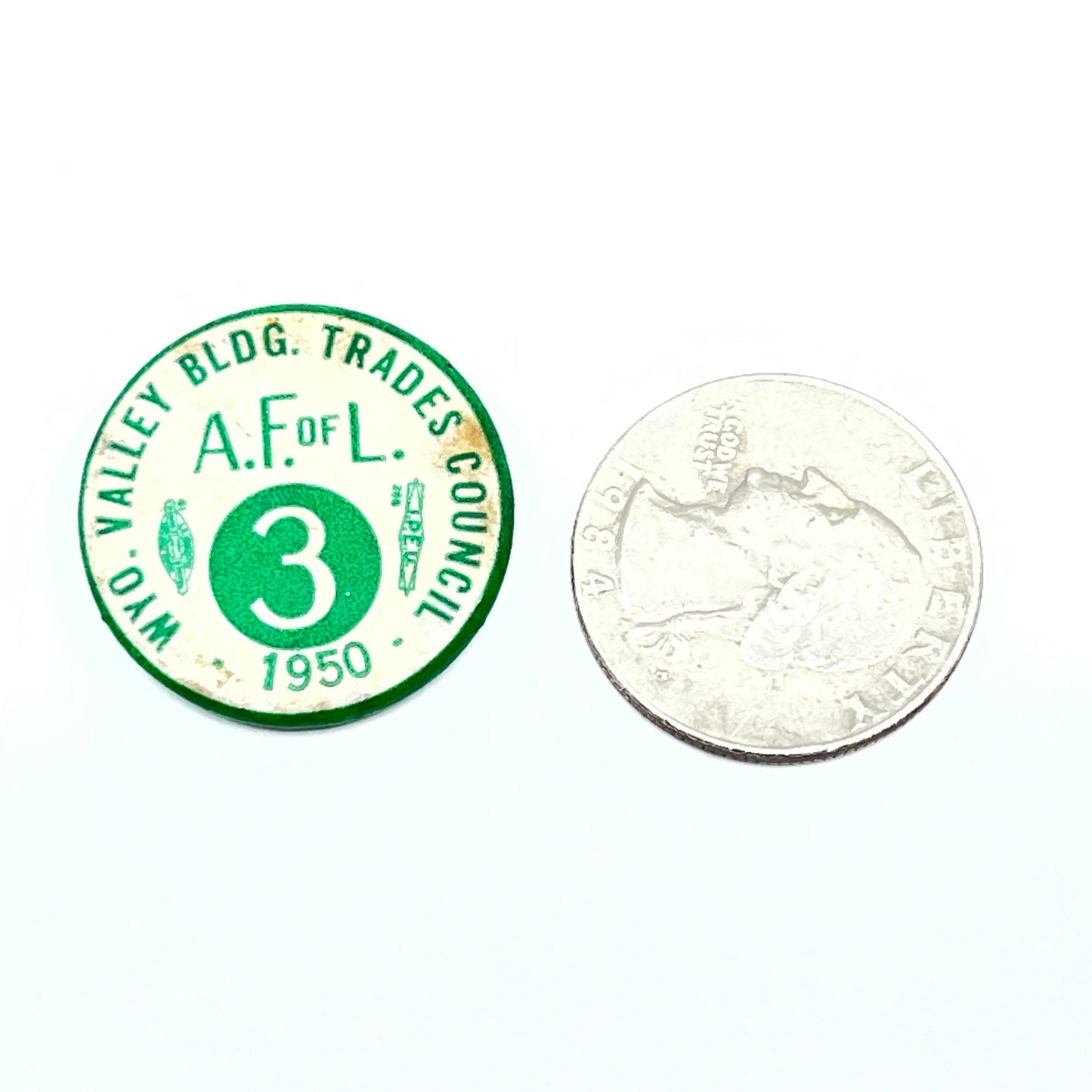1950 Union Button WYO Valley Bldg Trades Council A.F. Of L. SE9