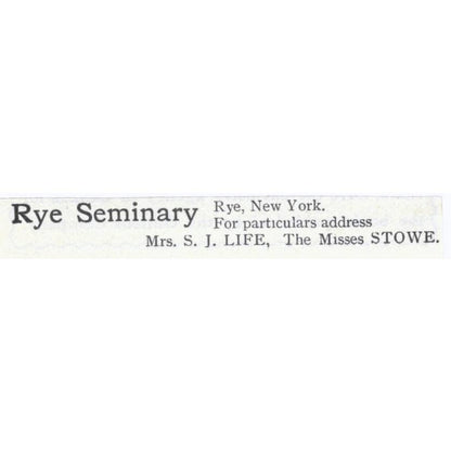 Rye Seminary Mrs. S. J. Life The Misses Stowe - 1903 Original Ad TJ8-7-8