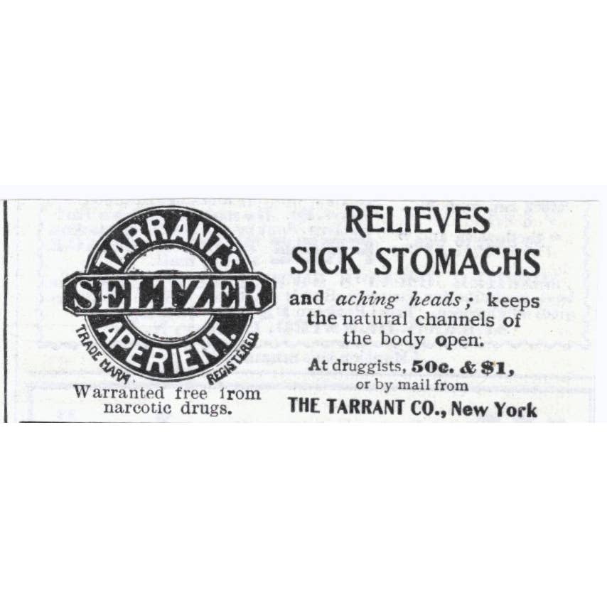 Tarrant's Seltzer Sick Stomach Relief Quackery - 1903 Original Ad TJ7-S9
