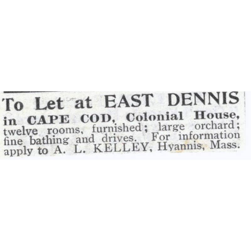 To Let at East Dennis Cape Cod A.L. Kelley Hyannis MA - 1903 Original Ad TJ7-S9