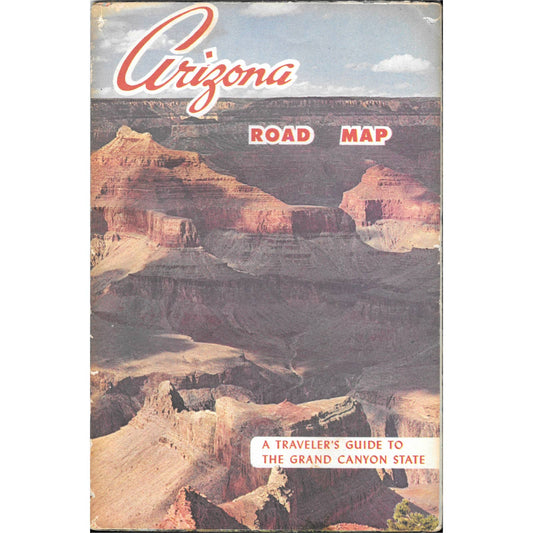 1969 Arizona Road Map Vintage Traveler's Guide To The Grand Canyon State AZ TJ7