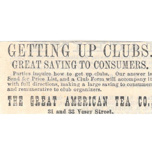 Getting Up Clubs The Great American Tea Co NY - Ad 1878 Original TJ7-L2-4