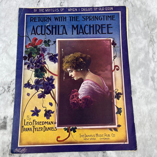 Antique Sheet Music Return the Springtime Acushla Machree 1916 Art Nouveau V38