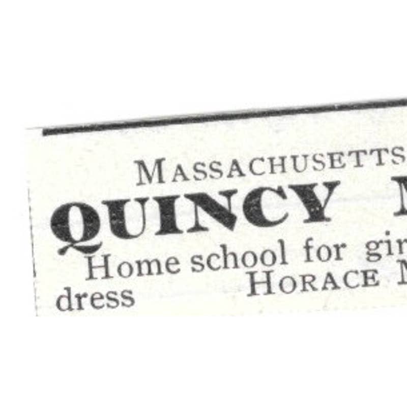 Quincy Mansion School Horace Mann Willard Quincy MA - 1903 Original Ad TJ8-7-2