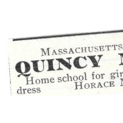 Quincy Mansion School Horace Mann Willard Quincy MA - 1903 Original Ad TJ8-7-2