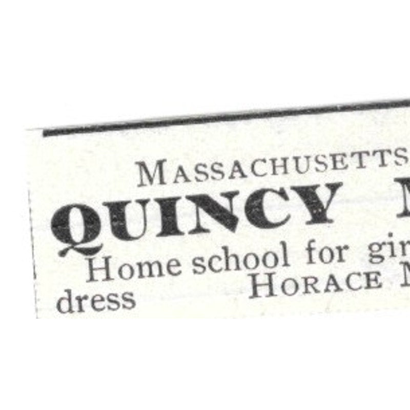 Quincy Mansion School Horace Mann Willard Quincy MA - 1903 Original Ad AK5-S28
