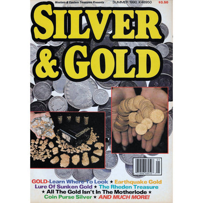 Silver & Gold Magazine Treasure Hunting Mining Panning Summer 1990 M1