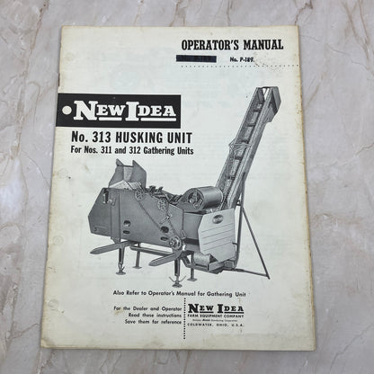 New Idea Operator's Manual No. 313 Husking Unit for 311,312 Gathering Units M1-1