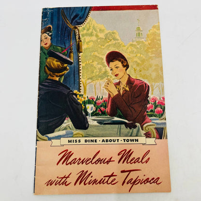 1938 Miss Dine About Town: Marvelous Meals with Minute Tapioca Cookbook TA8