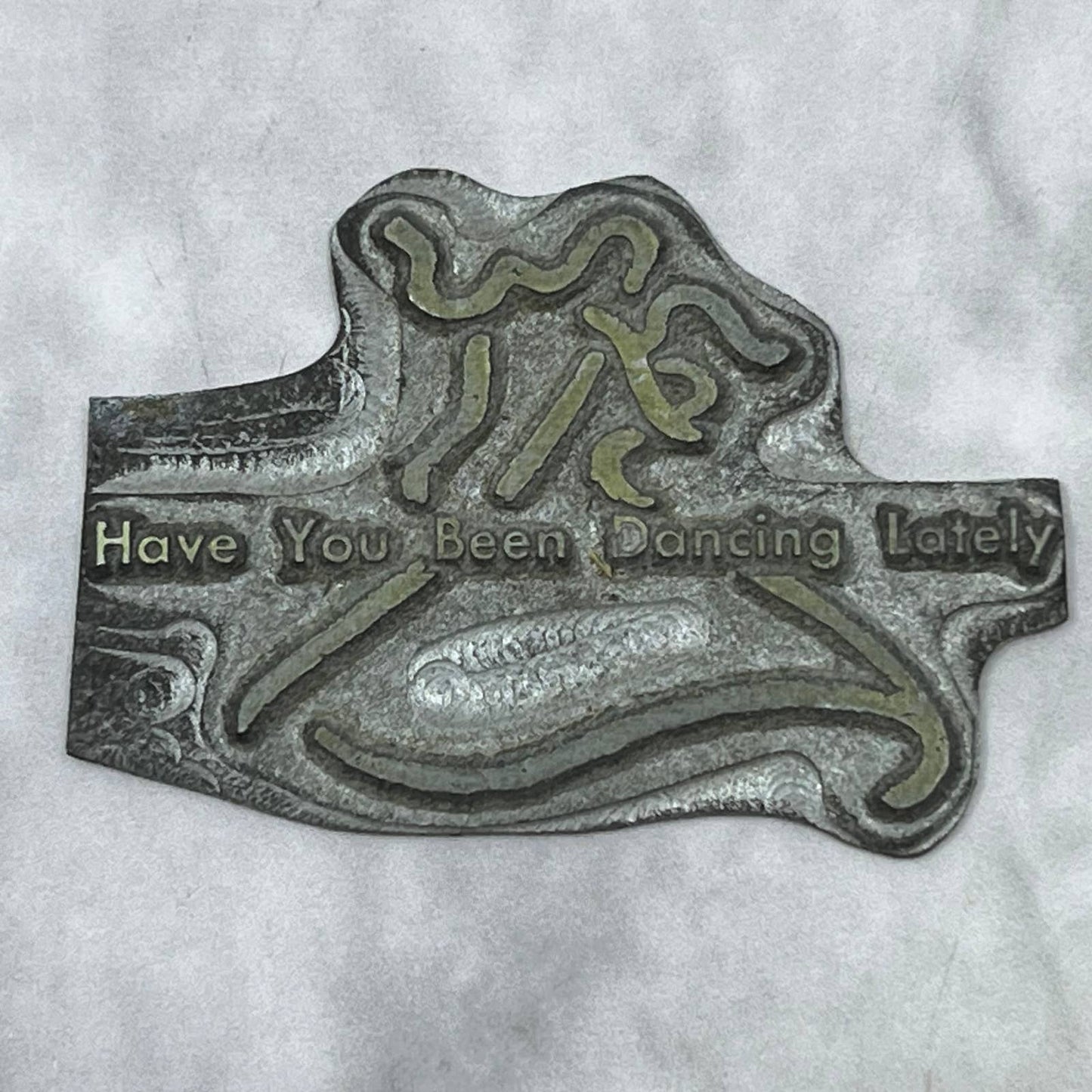 Vintage Letterpress Printers Block Plate Have You Been Dancing Lately SE829