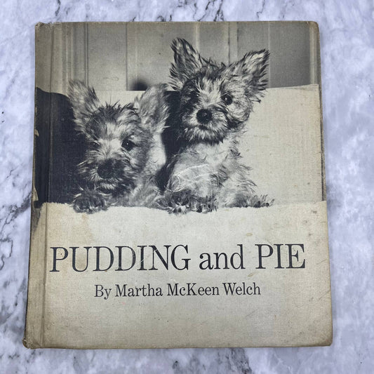 Pudding and Pie by Martha McKeen Welch 1968 Hardcover TJ7