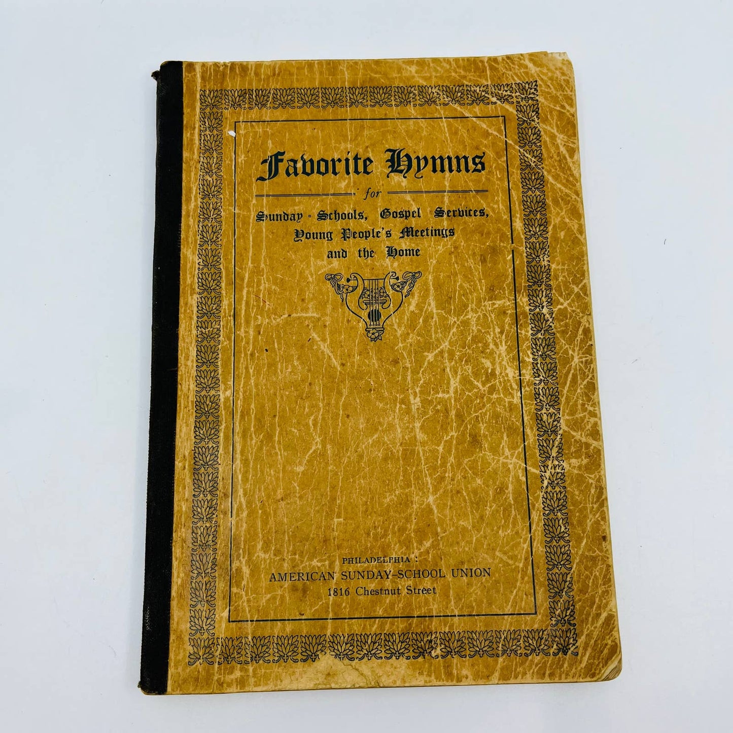 1913 Favorite Hymns Philadelphia Hymnal American Sunday-School Union TD7